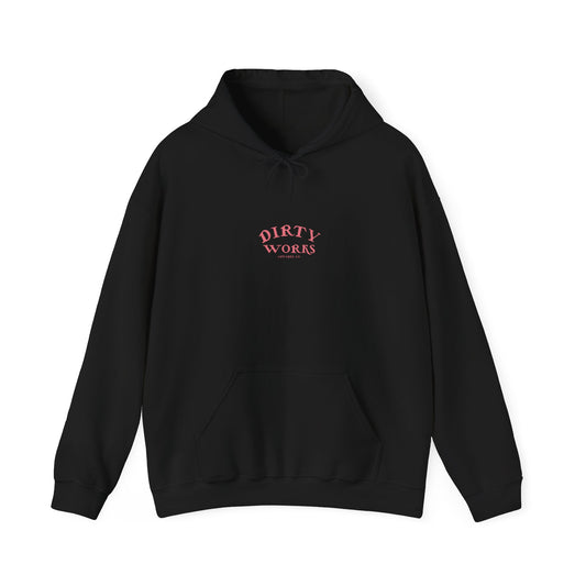 Dirty Works Hoodie