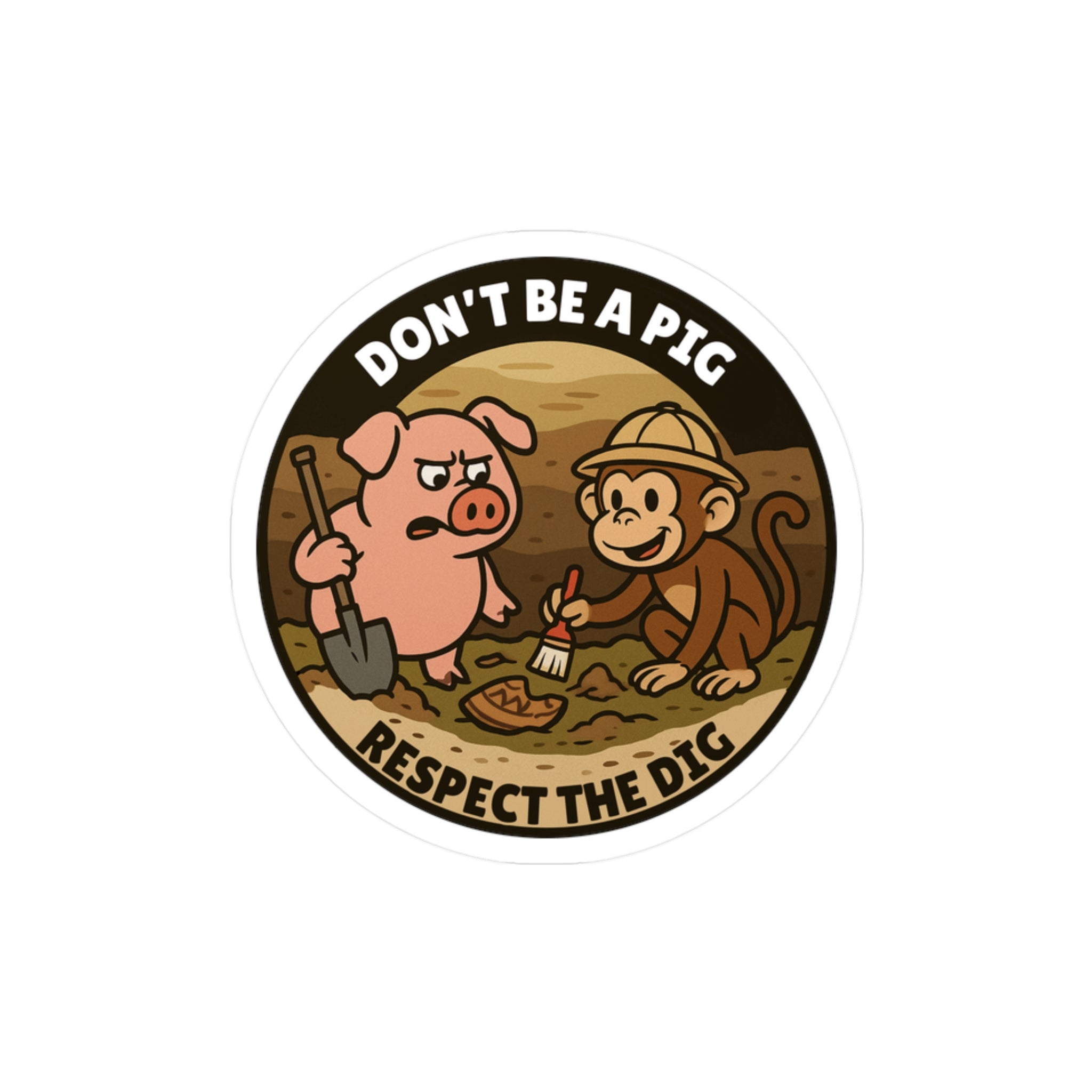Respect the Dig Vinyl Decal