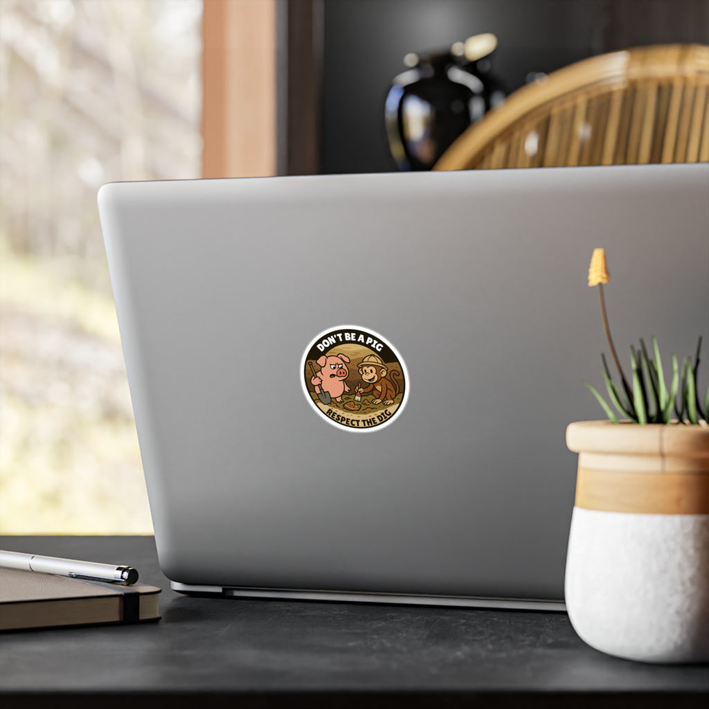 Respect the Dig Vinyl Decal