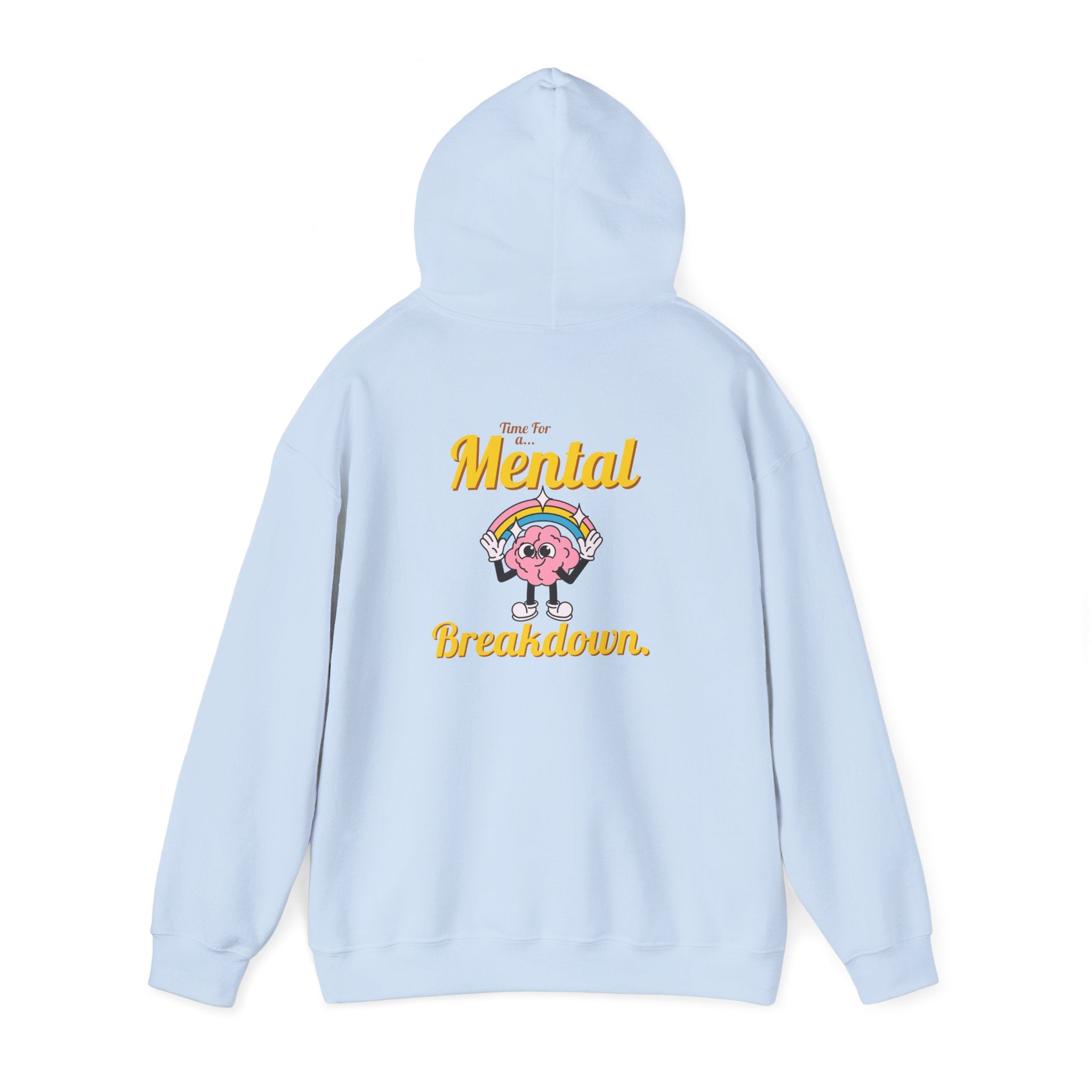 Mental Breakdown Hooded Sweatshirt