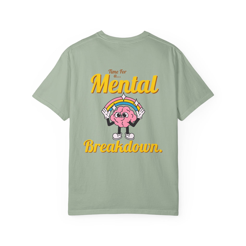 Mental Breakdown Graphic Tee