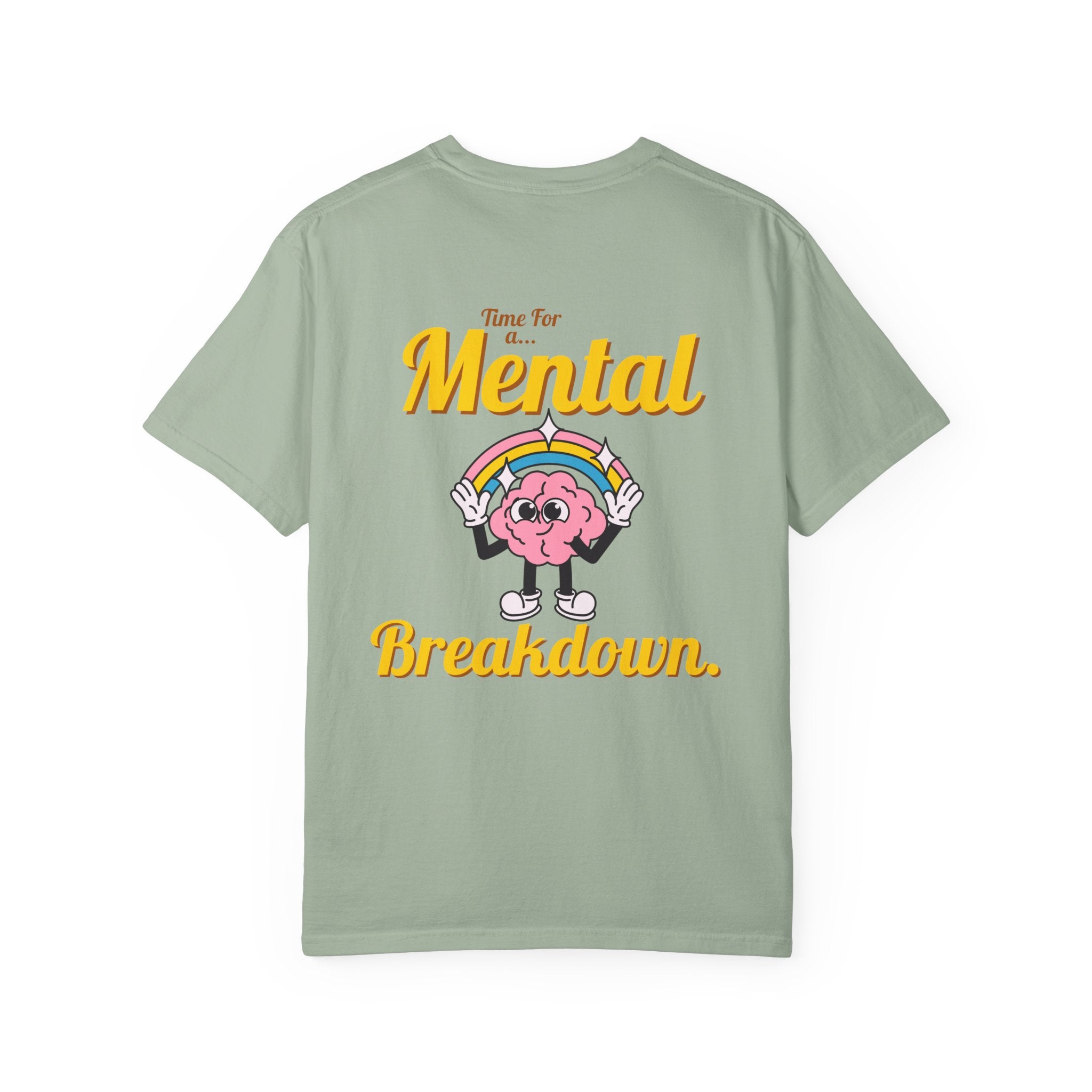 Mental Breakdown Graphic Tee