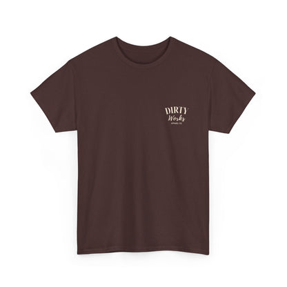 Dirty Works Tee