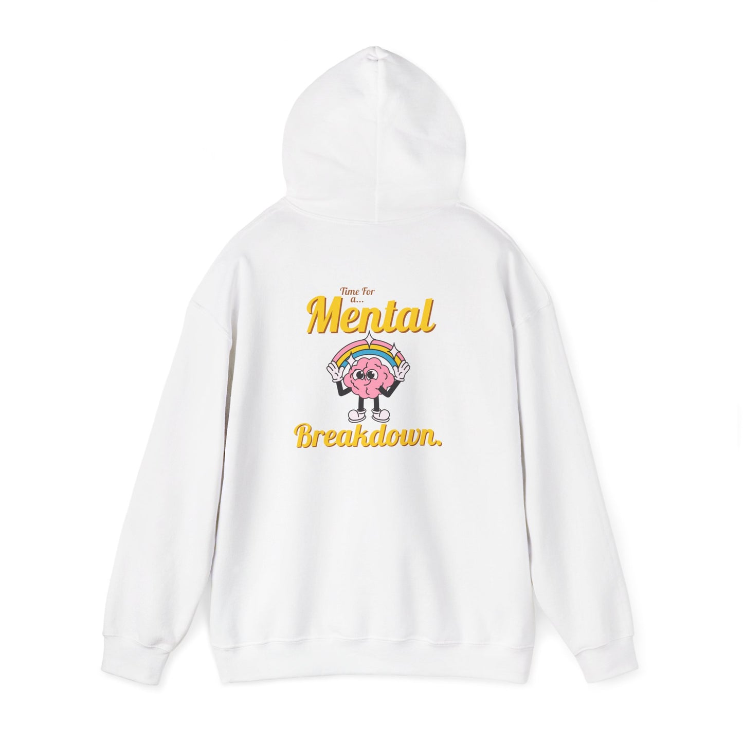 Mental Breakdown Hooded Sweatshirt
