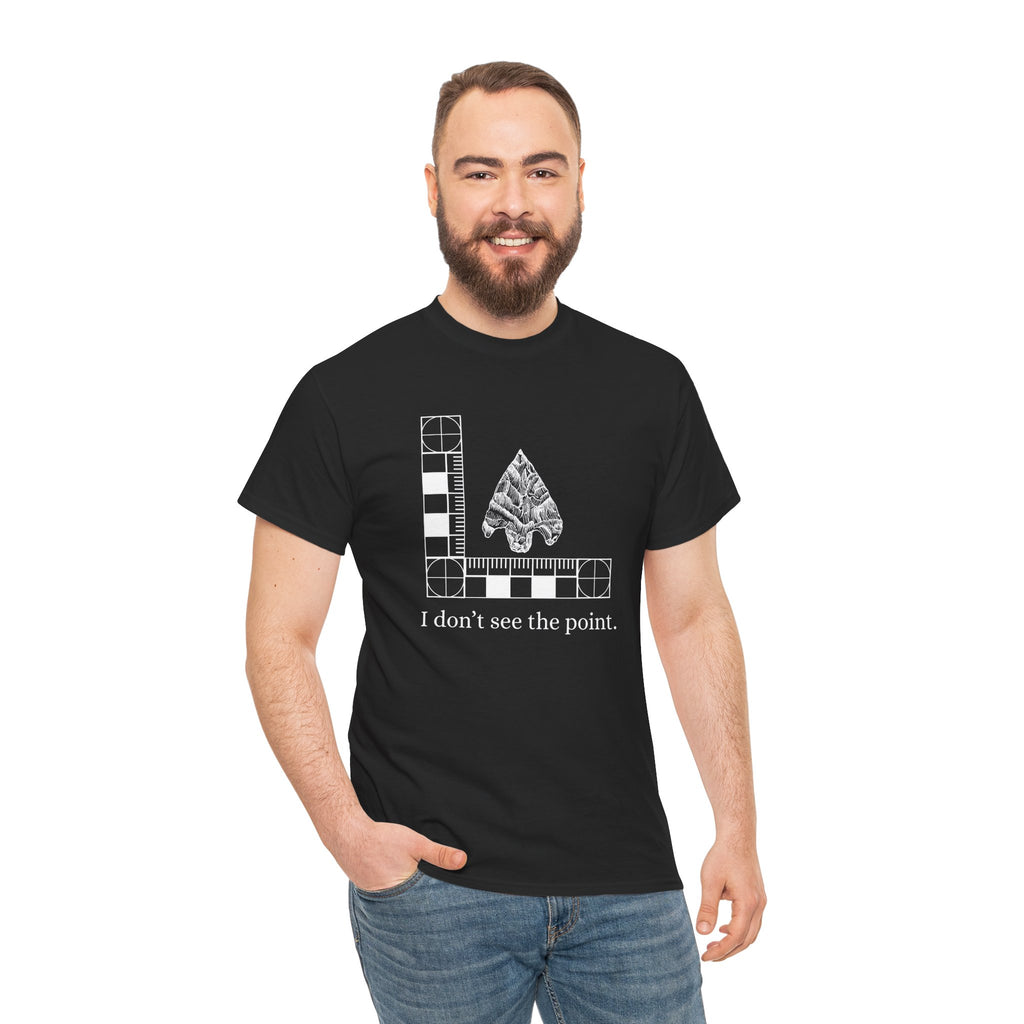 I Don't See the Point Graphic Tee