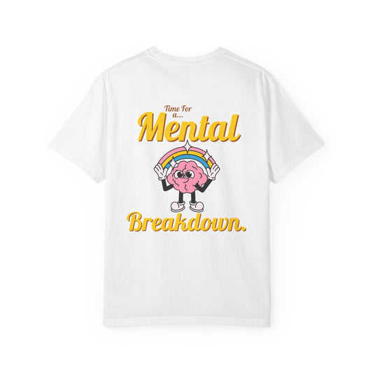 Mental Breakdown Graphic Tee