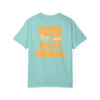 Not My Problem Tee