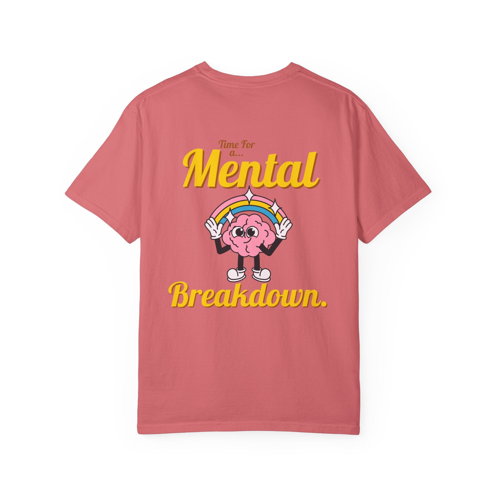 Mental Breakdown Graphic Tee
