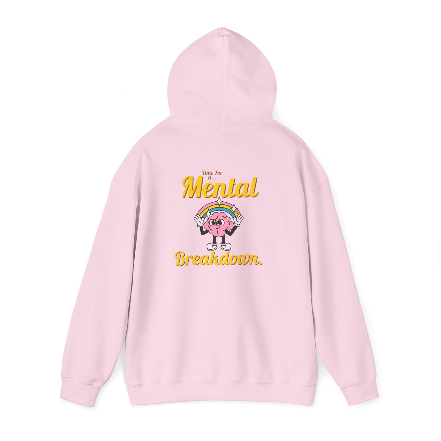 Mental Breakdown Hooded Sweatshirt
