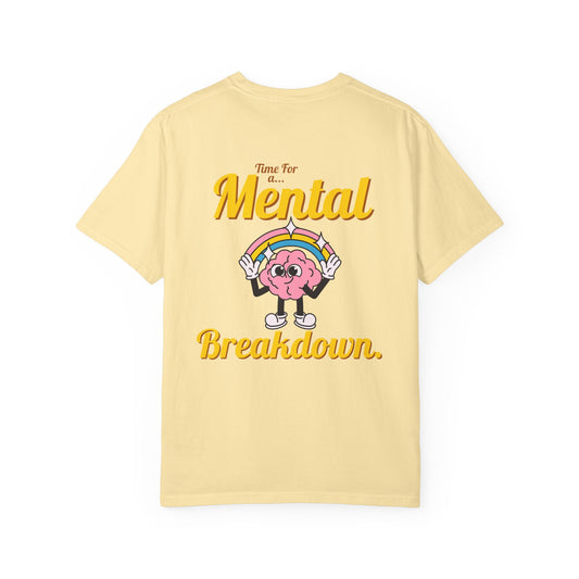 Mental Breakdown Graphic Tee