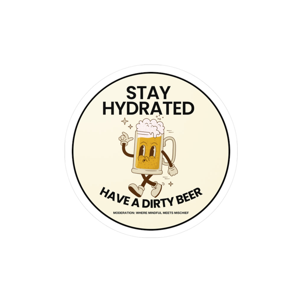 Stay Hydrated Vinyl Sticker