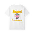 Mental Breakdown Graphic Tee